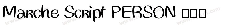 Marche Script PERSON字体转换